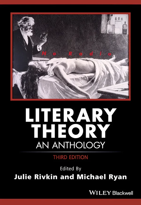 Literary Theory: An Anthology (Blackwell Anthologies) (3rd Edition) (B5)