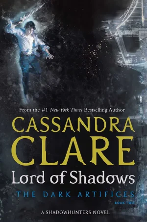 Lord of Shadows (The Dark Artifices Series #2)