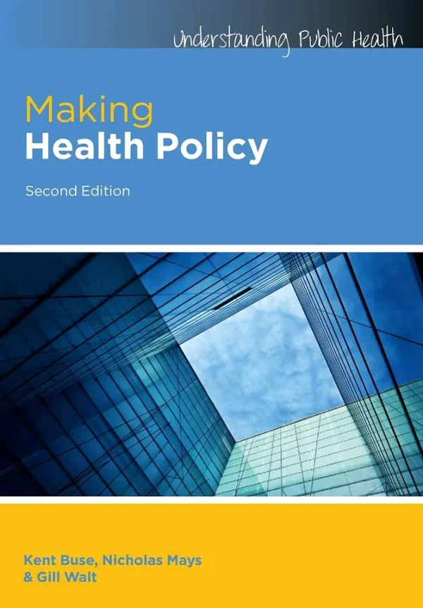 Making Health Policy (B5)