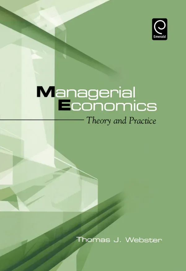 Managerial Economics: Theory and Practice (B5)