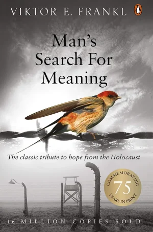 Man's Search for Meaning