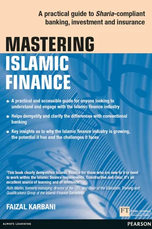 Mastering Islamic Finance: A practical guide to Sharia-compliant banking, investment and insurance (The Mastering Series) (1st Edition) (B5)