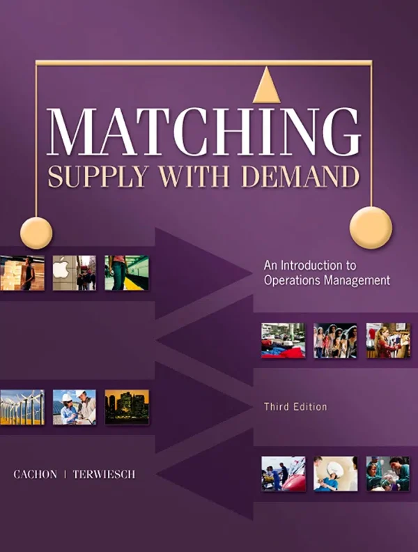 Matching Supply with Demand - An Introduction to Operations Management (B5)