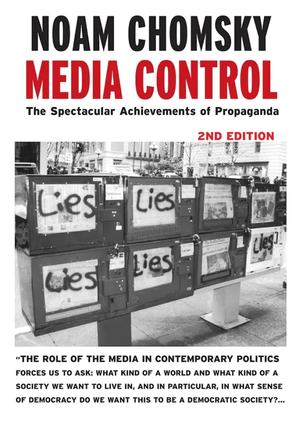 Media Control, Second Edition: The Spectacular Achievements of Propaganda