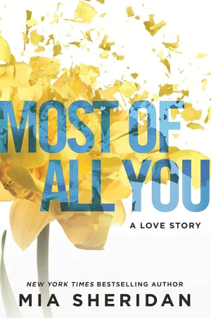 Most of All You (Where Love Meets Destiny Series #2)
