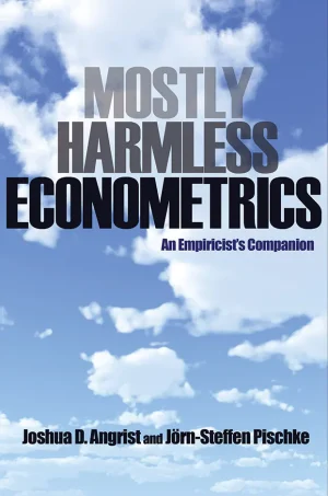 Mostly Harmless Econometrics: An Empiricist's Companion (B5)