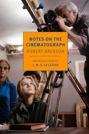 Notes on the Cinematograph