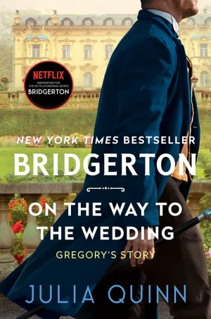 On the Way to the Wedding (Bridgertons, #8)