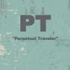 P.T Perpetual Traveler