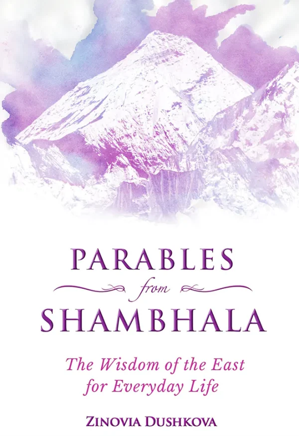 Parables From Shambhala: The Wisdom of the East for Everyday Life  (Sacred Wisdom Book Series #3)