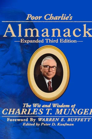 Poor Charlie's Almanack The Wit and Wisdom of Charles T. Munger (B5) (Color)