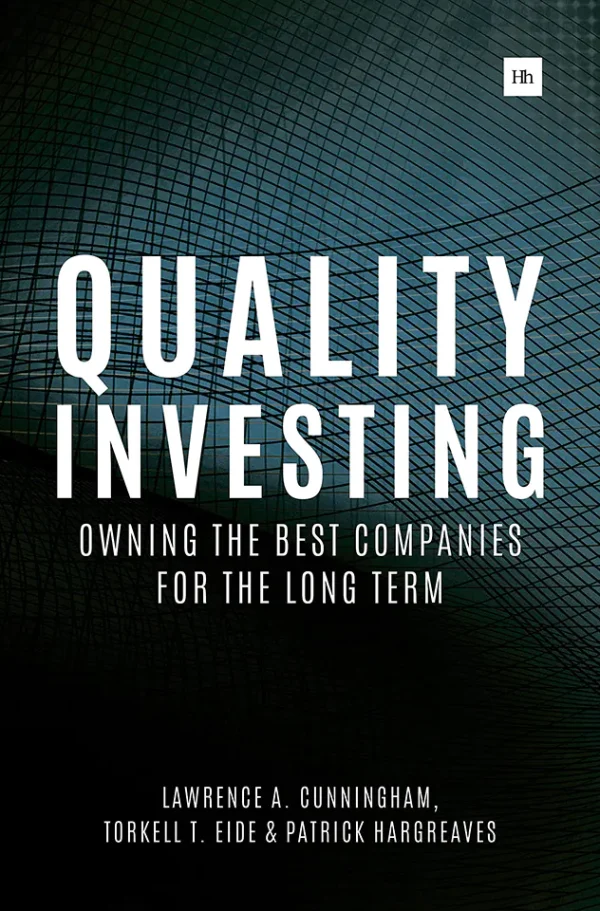 Quality Investing: Owning the Best Companies for the Long Term