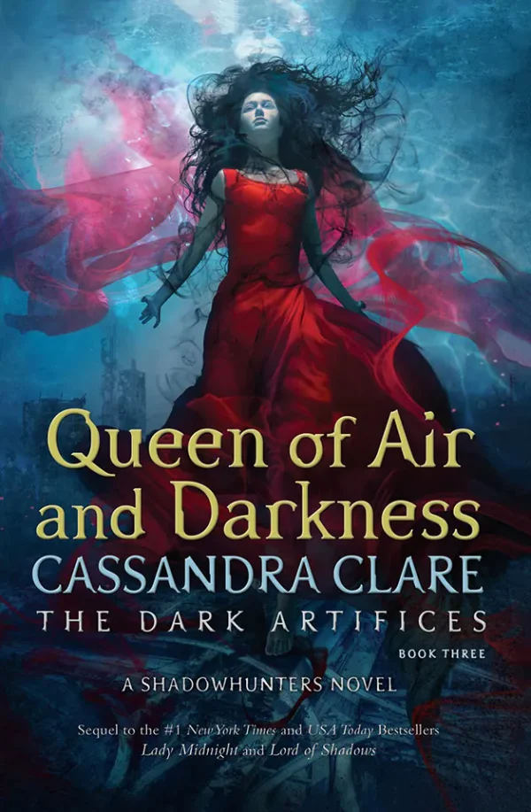 Queen of Air and Darkness (The Dark Artifices Series #3)