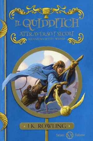 Quidditch Through the Ages (Hogwarts Library Series #2)