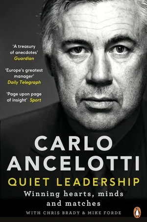 Carlo Ancelotti: The Beautiful Games of an Ordinary Genius