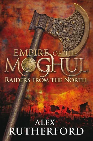 Raiders from the North (Empire of the Moghul #1)