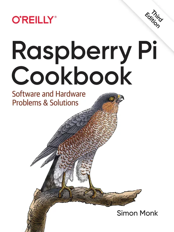 Raspberry Pi Cookbook Software and Hardware Problems and Solutions (B5)