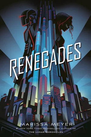 Renegades (Renegades Series #1)