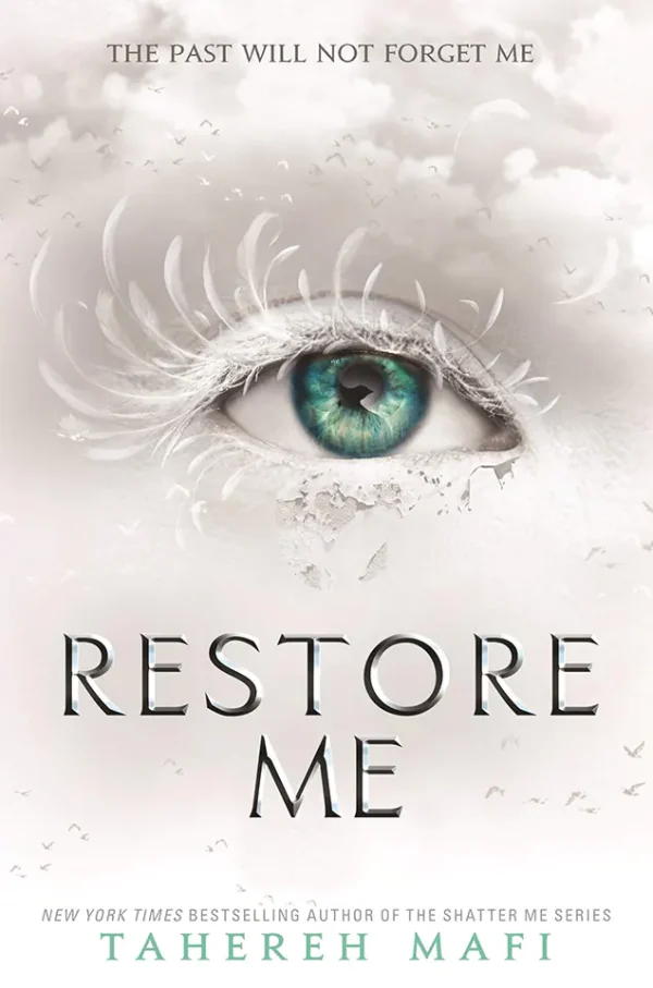 Restore Me (The Shatter Me #4)