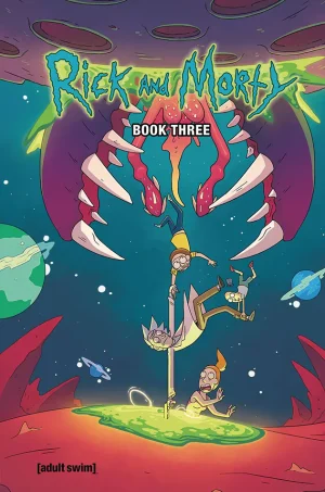 Rick and Morty Book 3 (B5) (Color) (Graphic)
