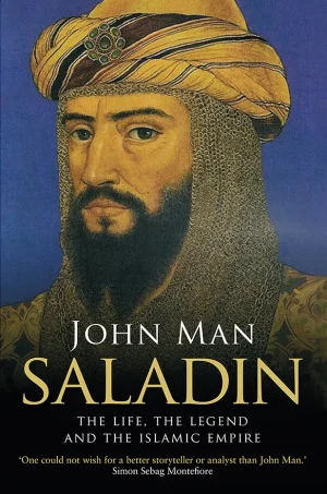 Saladin - Life, Legend, Legacy