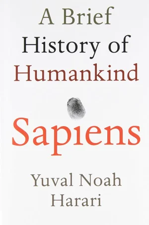 Sapiens - A Brief History of Humankind