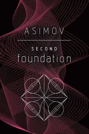 Second Foundation (1953) (Foundation Series #5)