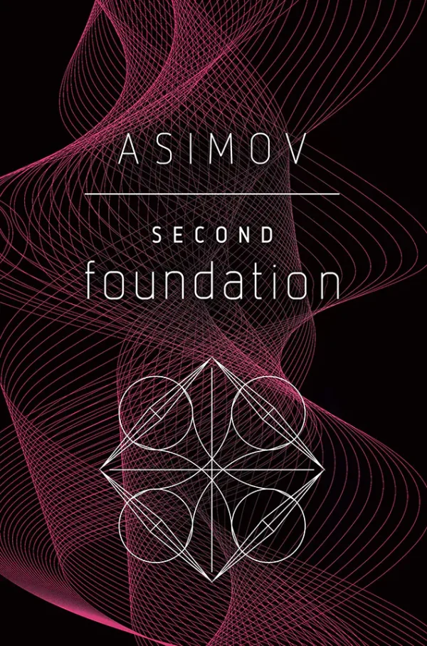 Second Foundation (1953) (Foundation Series #5)