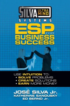 Silva Ultramind Systems ESP for Business Success - Use Intuition to - Solve Problems, Create Solutions, Earn More Money