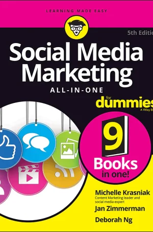 Social Media Marketing All-in-One For Dummies - 5th Edition (B5)