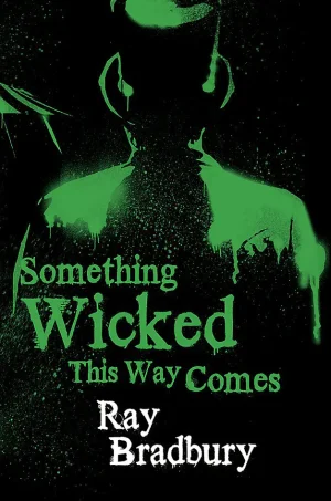 Something Wicked This Way Comes