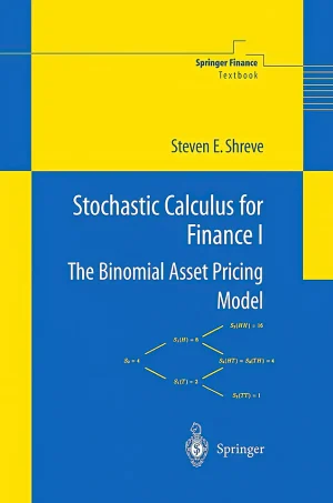 Stochastic Calculus for Finance I: The Binomial Asset Pricing Model (Springer Finance)  (2004th Edition) (B5)