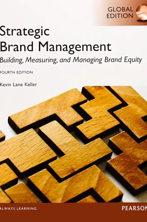 Strategic Brand Management: Building, Measuring, and Managing Brand Equity, (4th Edition) (B5)