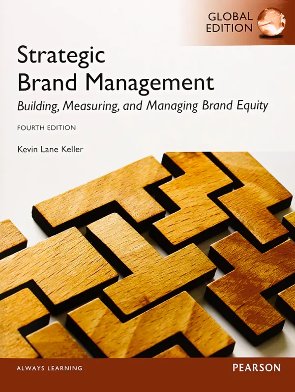 Strategic Brand Management: Building, Measuring, and Managing Brand Equity, (4th Edition) (B5)