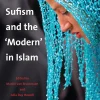 Sufism and the 'Modern' in Islam