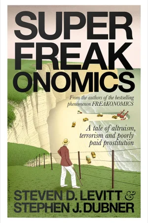 Super Freakonomics (Freakonomics)