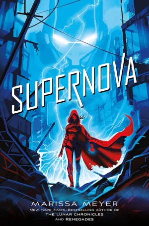 Supernova (Renegades Series#3)