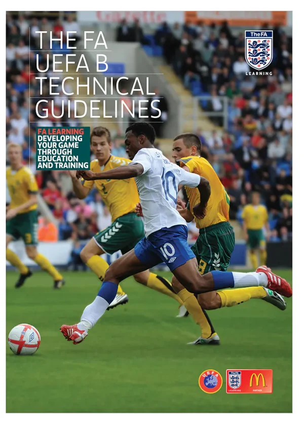 THE FA UEFA B TECHNICAL GUIDELINES  (B5) (Graphic) (Color)