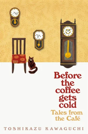 Tales from the Café (Before the Coffee Gets Cold #2)