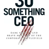 The 30-Something CEO