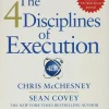The 4 Disciplines of Execution - Achieving Your Wildly Important Goals