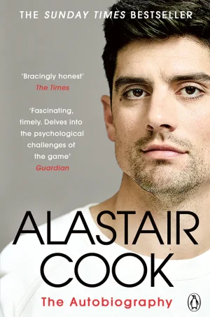 The Autobiography - Alastair Cook