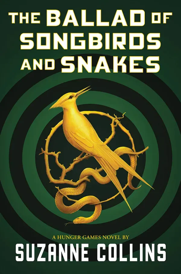 The Ballad of Songbirds and Snakes (A Hunger Games #0)