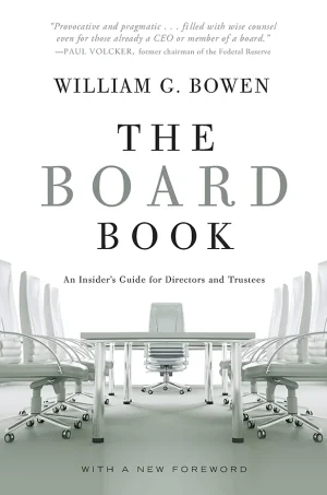 The Board Book: An Insider's Guide for Directors and Trustees