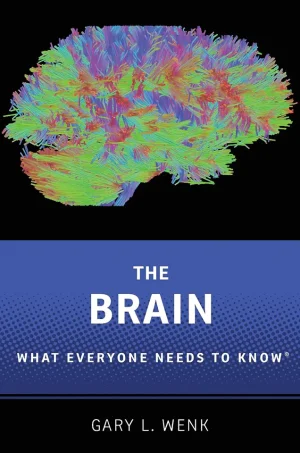 The Brain _ What Everyone Needs To Know
