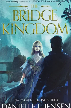 The Bridge Kingdom (The Bridge Kingdom Series #1)