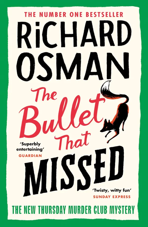 The Bullet That Missed (Thursday Murder Club Series #3)