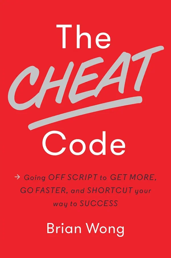 The Cheat Code - Going Off Script to Get More and Go Faster