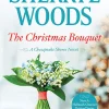 The Christmas Bouquet (Chesapeake Shores Series #11)