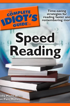 The Complete Idiot's Guide to Speed Reading